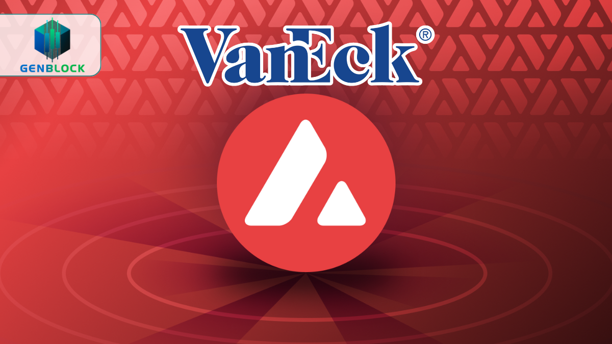 VanEck đề xuất ETF Avalanche tích hợp staking